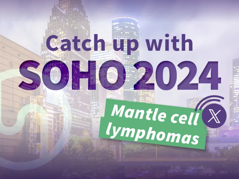 #SOHO2024: Mantle cell lymphoma 