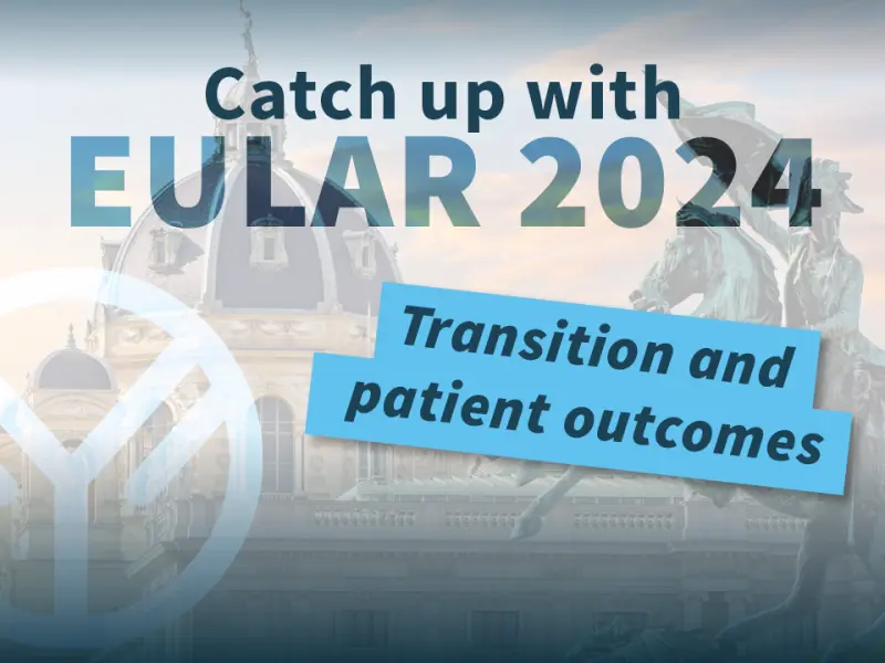 #EULAR2024: Transition and patient outcomes