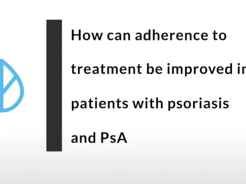 How can adherence to treatment be improved in patients with psoriasis and PsA?