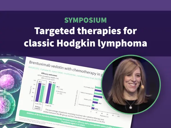 Symposium | Targeted therapies for classic Hodgkin lymphoma