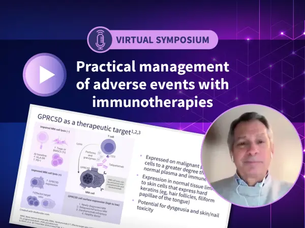 Symposium | Practical management of adverse events with immunotherapies